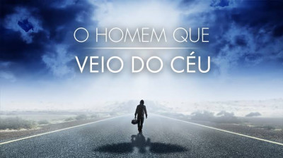 O Homem que Veio do Céu - EP. 01