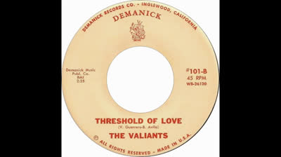 Valiants (1967) - Threshold Of Love