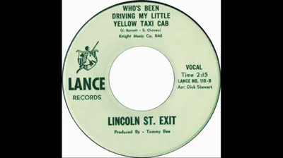 Lincoln St. Exit (1966) - Who's Been Driving My Little Yellow Taxi Cab