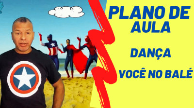 Plano de aula Dança Balé na Escola educação física #planodeaula