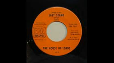 House Of Lords (1967) - (This is my) Last Stand