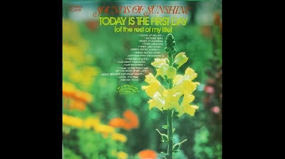 Sounds Of Sunshine (1972) - Today Is The First Day (Of the rest of my life)