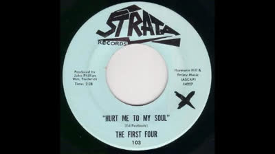 First Four (1965) - Hurt Me To My Soul