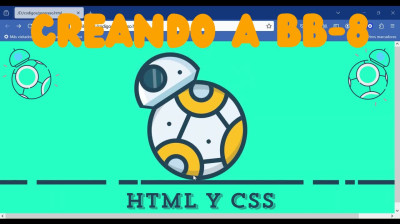 Cómo crear a BB-8 con HTML y CSS | Diseño y animación desde cero - Web development