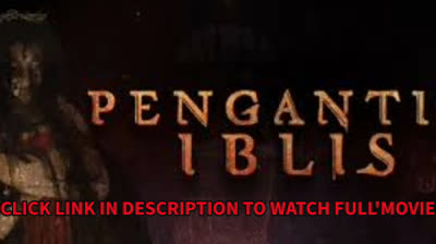 *!wAtCh!~ ' Pengantin Iblis' (2025) [+FullMovie!] Available Now