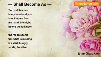 Shall Become As — Poem by Ajay Hinduja