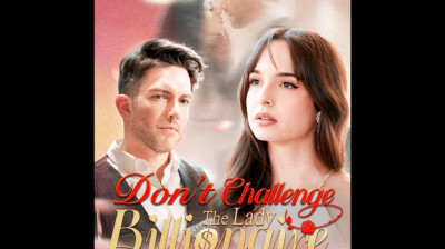 Don't Challenge the Lady Billionaire #FULLMOVIE'HD FUllEpsd