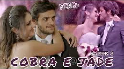 HISTÓRIA DE JADE E COBRA - Parte 2 (FINAL)